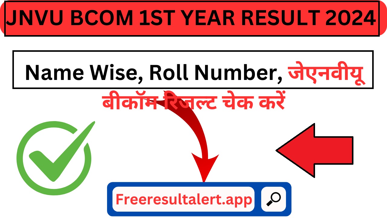 JNVU B.COM Result 2024/JNVU Result 2024 रिजल्ट लिंक B.COM Result at downloadresult.in