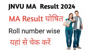 JNVU MA Result 2024/JNVU Result 2024 रिजल्ट लिंक MA Result at downloadresult.in