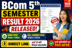 Bcom 5th semester Result 2026